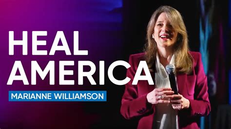 Marianne Williamson On Her Vision For Healing America And The World