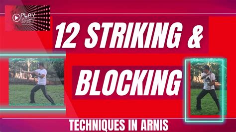 12 Striking And Blocking Techniques In Arnis Youtube