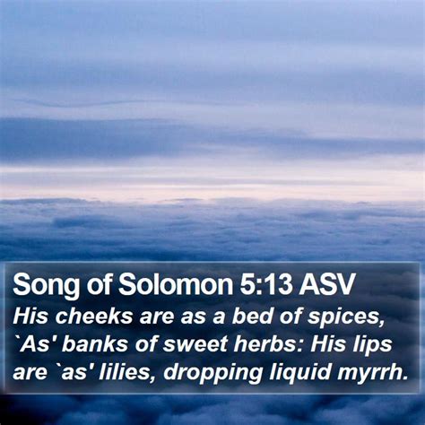Song Of Solomon 513 Asv His Cheeks Are As A Bed Of Spices `as Banks Of