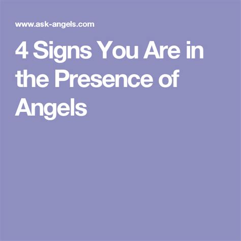 4 Signs You Are In The Presence Of Angels Angel Angel Messages Signs