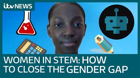 Women In Stem How To Close The Gender Gap Itv News Youtube