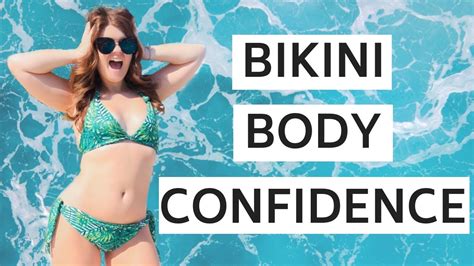 How To Feel Confident In A Bikini Youtube