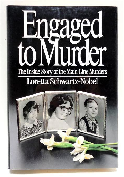 Engaged To Murder The Inside Story Of The Main Line Murders Amazon