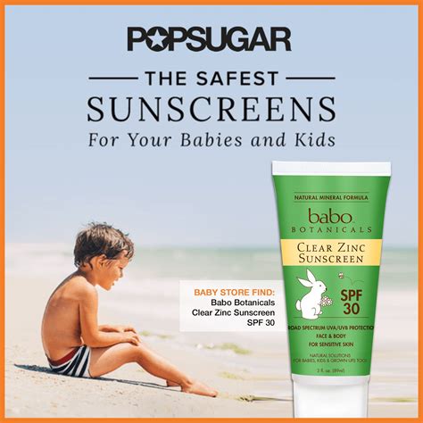 Stock Up For The Summer 15 Of The Safest Sunscreens For Kids And