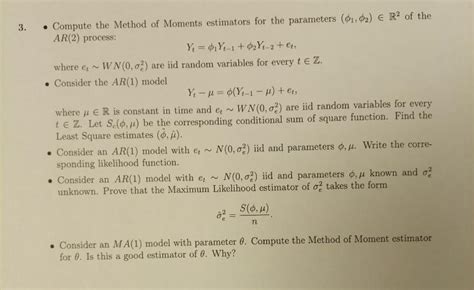 3 • Compute The Method Of Moments Estimators For The