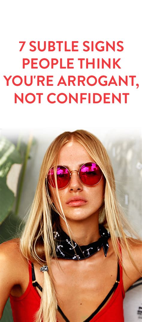 7 Subtle Signs People Think Youre Arrogant Not Confident Confidence