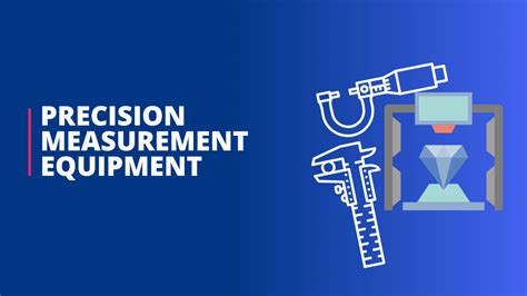 A Compact Guide To Precision Measurement Equipment 6 Types And Uses