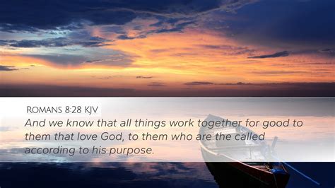 Romans KJV Desktop Wallpaper And We Know That All Things Work Together For