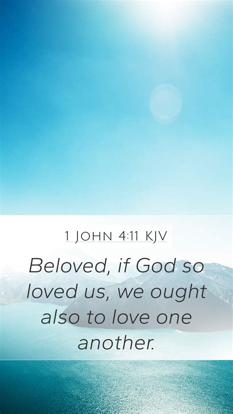 1 John 411 Kjv Mobile Phone Wallpaper Beloved If God So Loved Us