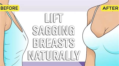Lift Sagging Breasts Naturally Tighten Lift Sagging Breasts Naturally Youtube