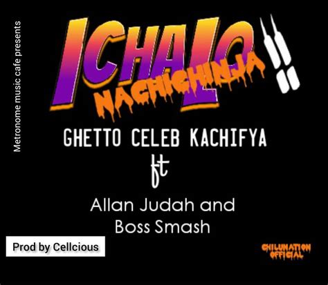 How to lose weight as a kid : Ghetto celeb Ft . Allan Judah & Boss Smash - Ichalo nachichinja ( Prod. Cellcious ) ·
