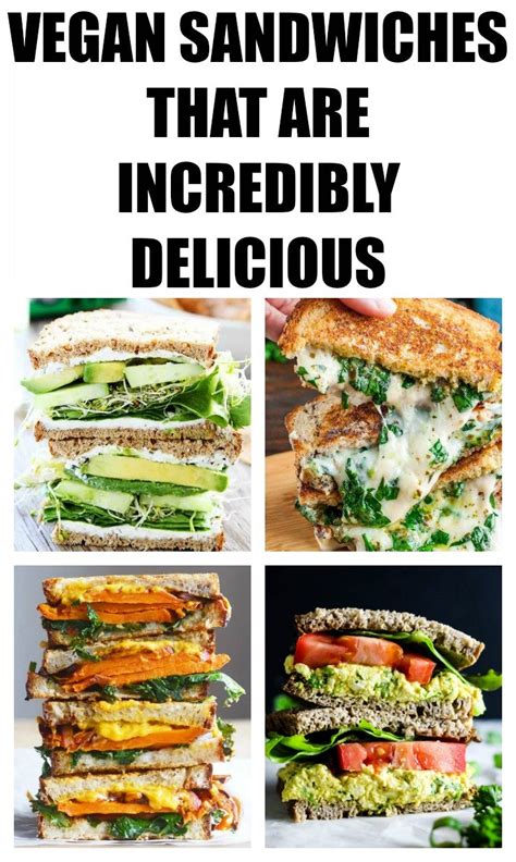 30 Vegan Sandwiches That Are Incredibly Delicious In 2020 Vegan
