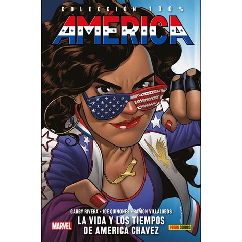 América 1 La Vida Y Los Tiempos De America Chavez La Vida Y Los Tiempos De America Chavez