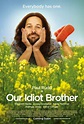 Movie Review - Our Idiot Brother (2011) ~ Domestic Sanity