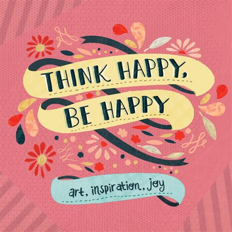 Think Happy Be Happy Art Inspiration Joy Books That Improve Your