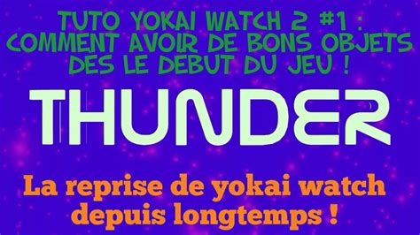 Tuto Yokai Watch 2 1 Comment Avoir De Bons Objets Pour Commencer à Jouer Youtube