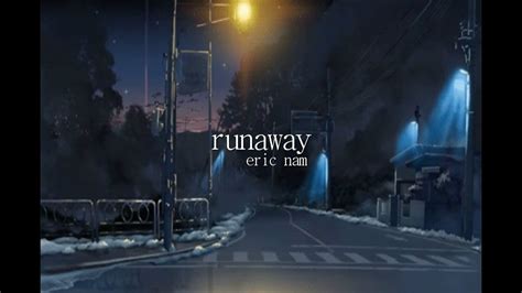 Runaway Eric Nam Hangulromanizedenglish Lyrics Youtube