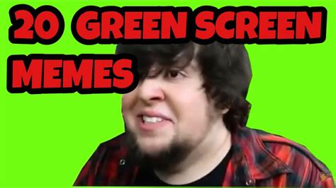 All The 20 Green Screen Memes I Use Youtube