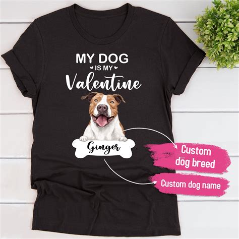 Personalized T Shirt Ts For Dog Lovers My Dog Is My Valentine