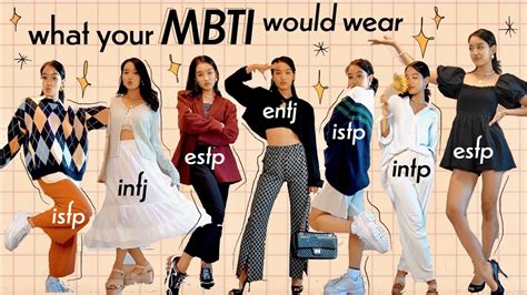 What The 16 Mbti Personalities Would Wear If They Had Decent Fashion