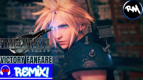 Final Fantasy Vii Victory Fanfare Remix Rm Youtube