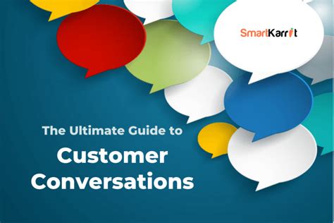 The Ultimate Guide To Customer Conversations Smartkarrot Blog