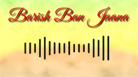 To celebrate another milestone, the actor recently took to her official instagram handle and shared a collage of motion pictures from the song. Barish Ban Jana ringtone #shorts - YouTube