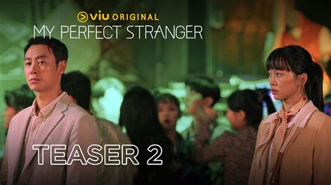 My Perfect Stranger Teaser 2 Kim Dong Wook Jin Ki Joo Youtube