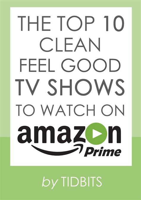 Amazon prime movies for kids and families where the red fern grows *my kids are 8 and 6 and i opted to wait before we watch this one, but we loved it as kids! The Top 10 Clean Feel Good TV Shows to Watch on Amazon ...