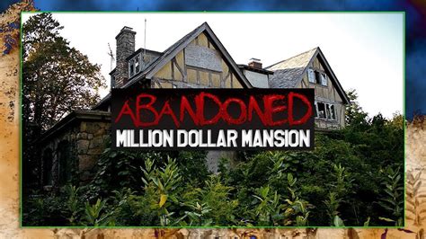 Abandoned Million Dollar Mansion Youtube