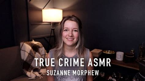 asmr true crime suzanne morphew youtube