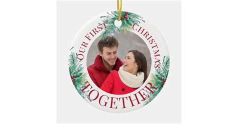 Our First Christmas Together Custom Photo Holly Ceramic Ornament Zazzle