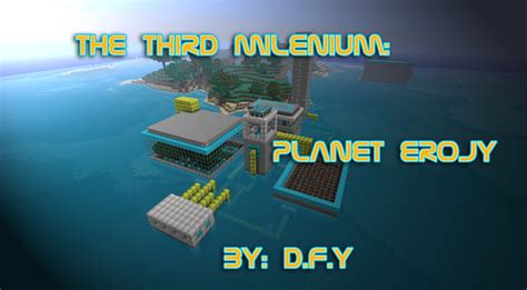 The Third Millenium Planet Erojy Minecraft Texture Pack