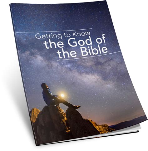 Getting To Know The God Of The Bible