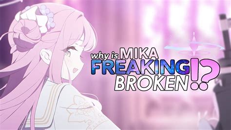 Blue Archive Why Is Mika Freaking Broken Youtube