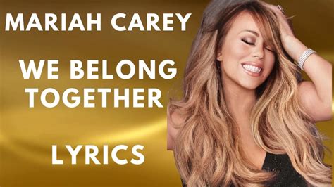 Mariah Carey We Belong Together Lyrics Youtube