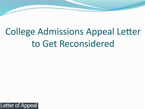 College Admissions Appeal Letter To Get Reconsidered By Letter Of