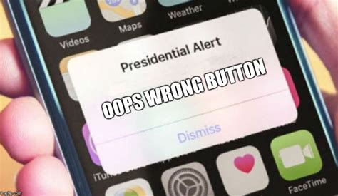 Presidential Alert Meme Imgflip