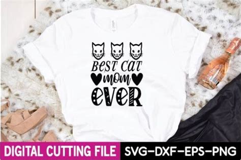 Best Cat Mom Ever Svg Graphic By Smart Design · Creative Fabrica