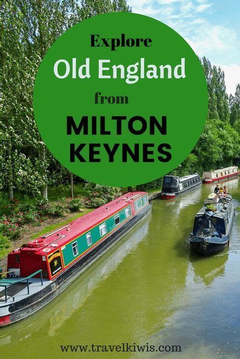 are you looking for a place to explore old england then choose milton keynes with cambridge