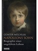 Napoleons Sohn: Biographie eines ungelebten Lebens - Biografien ...