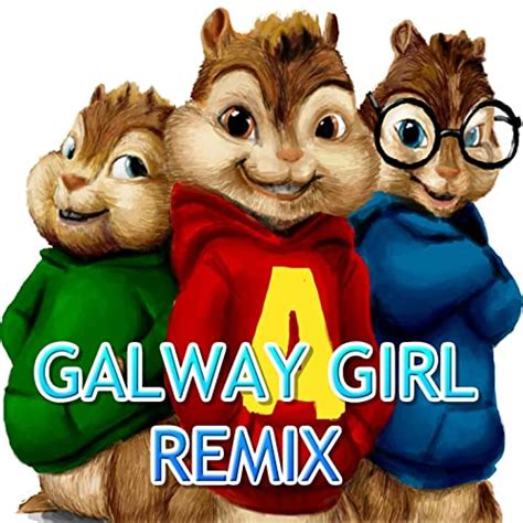 Galway Girl Chipmunks Remix By Alvin And The Real