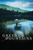 Greener Mountains (Film, 2005) — CinéSérie