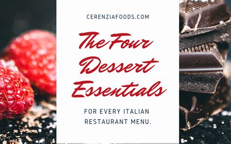 The Four Dessert Essentials For Every Italian Restaurant Menu