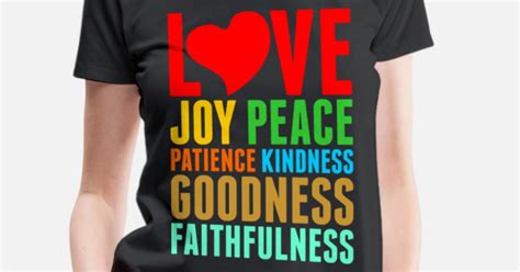 Love Joy Peace Patience Kindness Goodness Faithful Womens Premium T