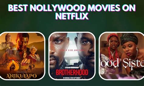 Trending Nollywood Movies On Netflix In 2023 Top 10
