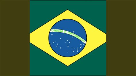 National Anthem Of Brazil Nacional Brasileiro Youtube
