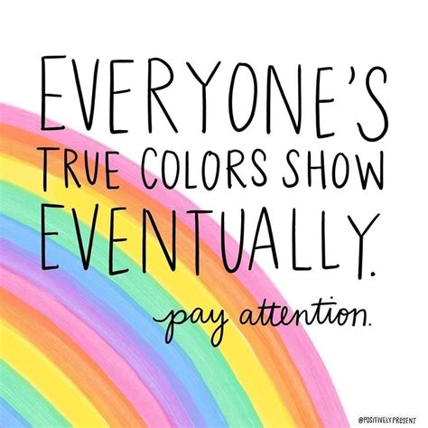 True Colors True Colors Quotes Inspirational Quotes Pretty Quotes