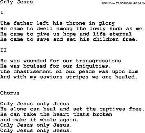 Country Southern And Bluegrass Gospel Song Only Jesus Lyrics