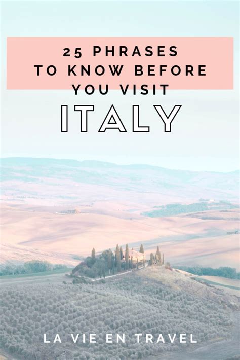 25 Basic Italian Phrases You Must Know Before You Visit La Vie En Travel